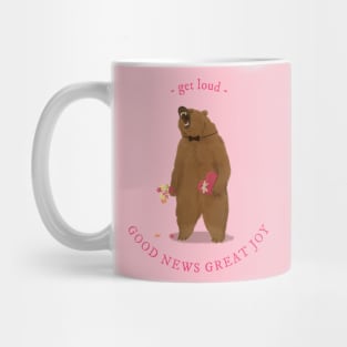 Get Loud - GOOD NEWS GREAT JOY Mug